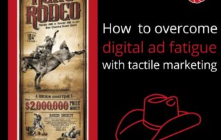 Overcome ad fatigue with tactile marketing